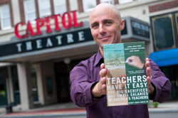 Dan Moulthrop co-author of  Teachers Have It Easy - Photo Bob Perkoski